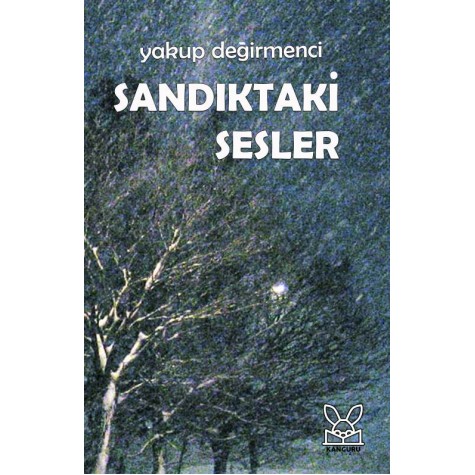 Sandıktaki Sesler - Yakup Değirmenci Sandıktaki Sesler - Yakup Değirmenci