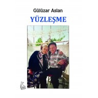 YÜZLEŞME - Gülüzar Aslan