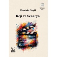 Reji ve Senaryo - Mustafa Seyfi