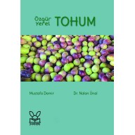 Özgür Yerel TOHUM - Mustafa Demir – Dr. Nalan Ünal