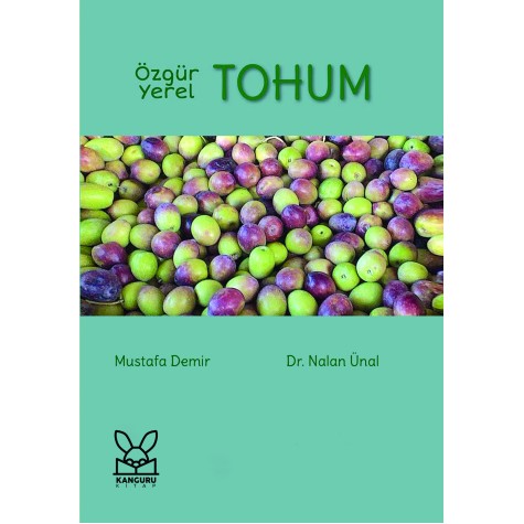 Özgür Yerel TOHUM - Mustafa Demir – Dr. Nalan Ünal