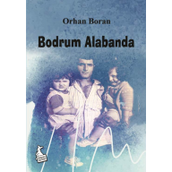 Bodrum Alabanda - Orhan Boran