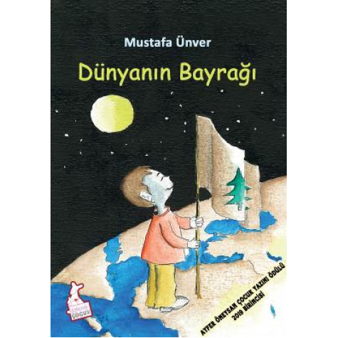 Dünyanın Bayrağı - Mustafa Ünver