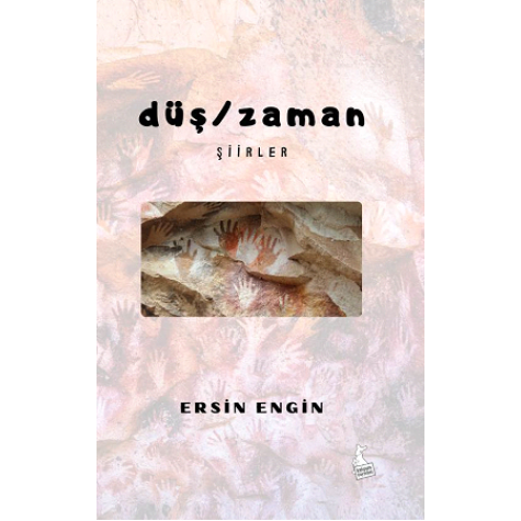 Düş / Zaman - Ersin Engin