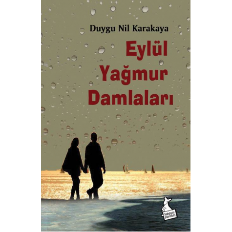 Eylül Yağmur Damlaları - Duygu Nil Karakaya