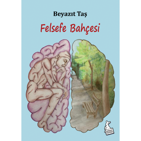 Felsefe Bahçesi! - Beyazıt Taş