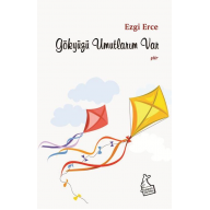 GÖKYÜZÜ UMUTLARIM VAR - EZGİ ERCE