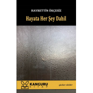 Hayata Her Şey Dahil - Hayrettin Ökçesiz