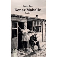 KENAR MAHALLE Hannan Öngü  