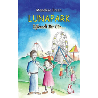 LUNAPARK (Eğlenceli Bir Gün…) - Menekşe Ercan