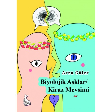 Biyolojik Aşklar Kiraz Mevsimi