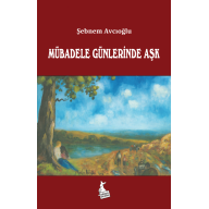 Mübadele Günlerinde Aşk - Şebnem Avcıoğlu