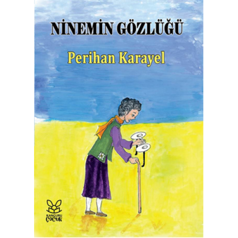 Ninemin Gözlüğü - Perihan Karayel