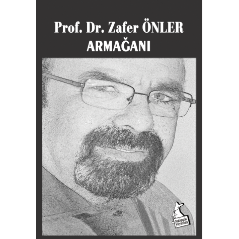 Prof. Dr. Zafer Önler Armağanı Prof. Dr. Zafer Önler Armağanı
