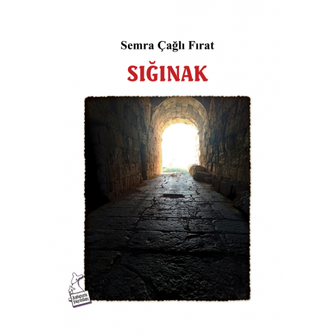 SIĞINAK - Semra Çağlı Fırat
