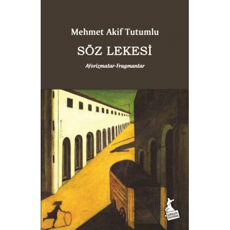 Söz Lekesi - Mehmet Akif Tutumlu