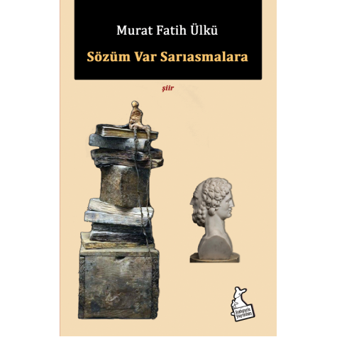 Sözüm Var Sarıasmalara - Murat Fatih Ülkü