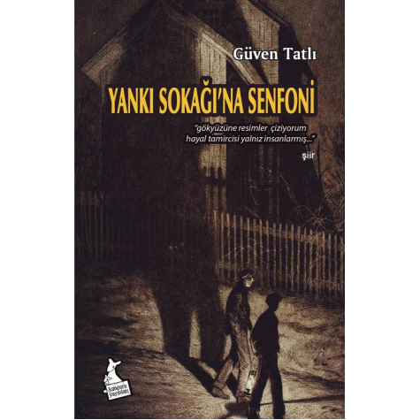Yankı Sokağına Senfoni -  Güven Tatlı